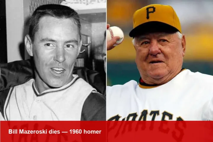 Bill Mazeroski Pirates legend dies at 89; 1960 World Series