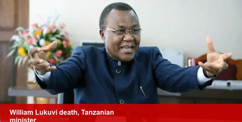 William Lukuvi, long-serving Tanzanian minister, dies